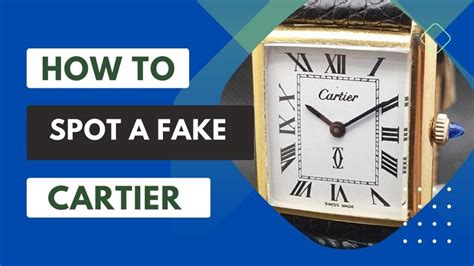 cartier mens watch fake|how to authenticate cartier watch.